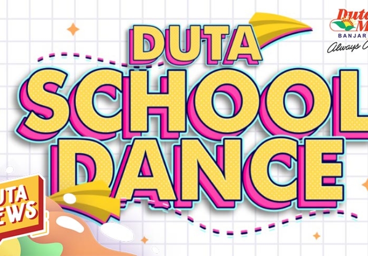 Daftarkan Tim Mu di Duta School Dance Duta Mall dan Dapatkan Hadiah Hingga Jutaan Rupiah